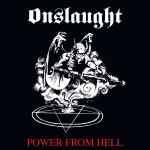 ONSLAUGHT - Power from Hell Re-Release DIGI
